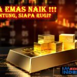 Harga Emas Naik! Siapa Untung, Siapa Rugi?
